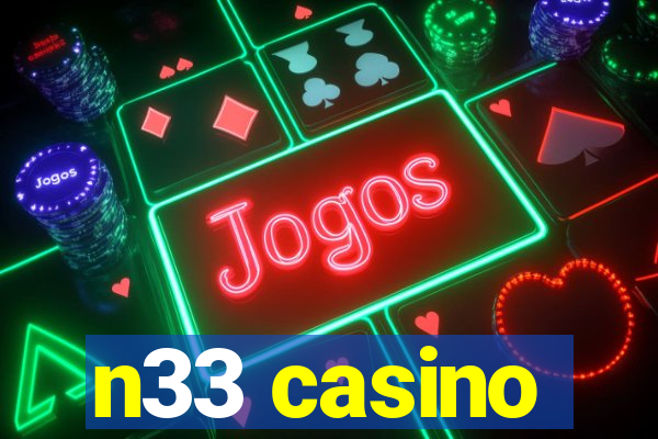 n33 casino